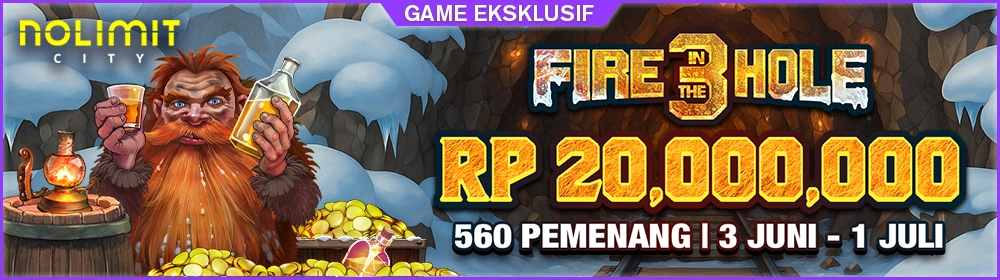 Fire in the Hole 3 Cash Drop
